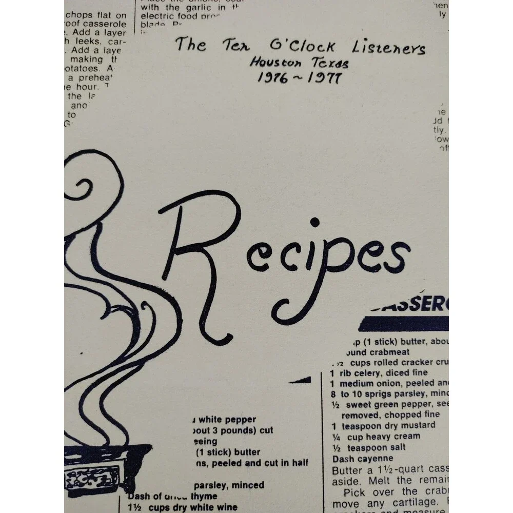 The Ten O'clock Listeners Cookbook, Houston TX 1976-77 Radio Hist Cookbook (160)